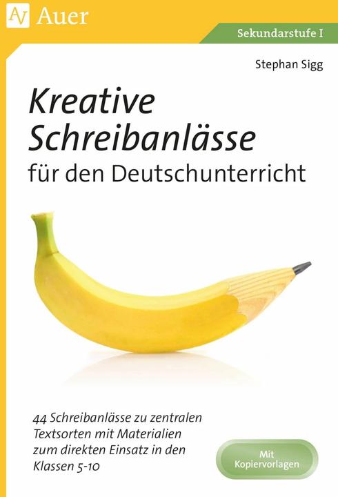 Immagine prodotto Kreative Schreibanlässe für den Deutschunterricht (Tedesco, Stephan Sigg, 2022)