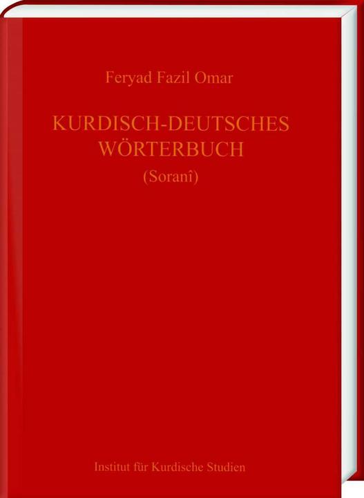 Produktbild Kurdisch-Deutsches Wörterbuch (Zentralkurdisch/Soranî) (Deutsch, Feryad Fazil Omar, 2005)