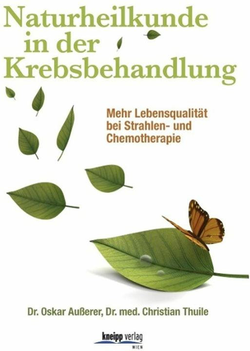 Image du produit La naturopathie dans le traitement du cancer (Allemand, Christian Thuile, Oskar Ausserer, 2015)