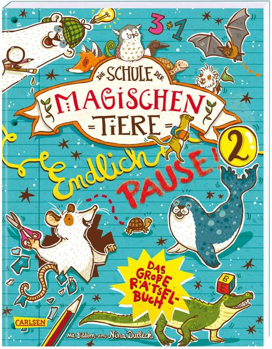 Produktbild Die Schule der magischen Tiere: Endlich Pause! Das grosse Rätselbuch Band 2 (Deutsch, Nina Dulleck, Christiane Hahn, Nikki Busch, Margit Auer, 2021)