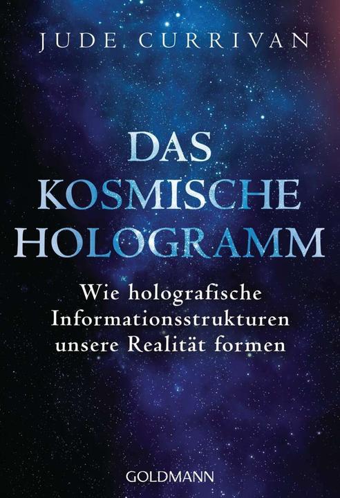 Actual product image Das kosmische Hologramm (German, Jude Currivan, 2020)