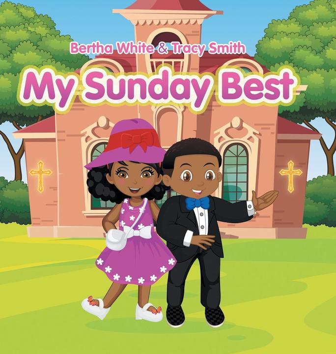 Produktbild My Sunday Best (Englisch, Bertha Smith White, 2020)
