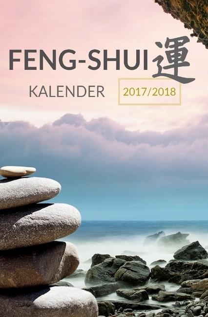 Actual product image Feng-Shui-Kalender 2018 - A5 Feng Shui Taschenkalender und Terminplaner (German, Lea Schmidt, 2017)