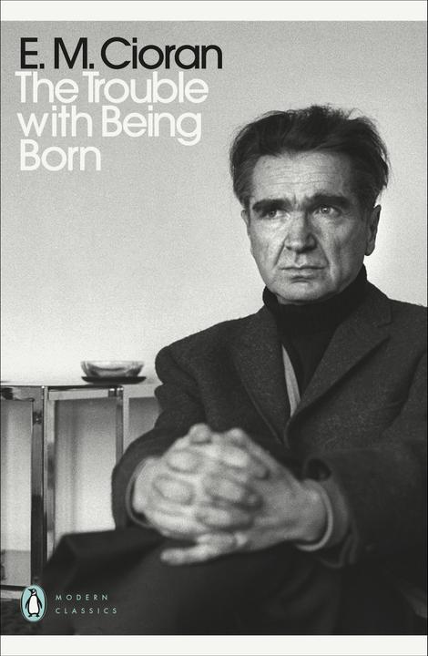 Produktbild The Trouble With Being Born (Cioran E M, Englisch)