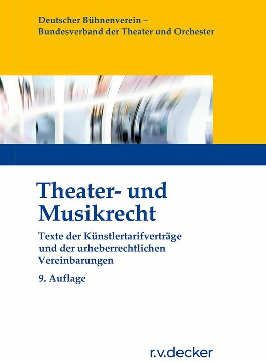 Produktbild Theater- und Musikrecht (Deutsch, Deutscher Bühnenverein e.V., 2024)