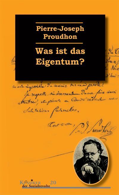 Actual product image Was ist Eigentum? (German, Pierre Joseph Proudhon, 2017)