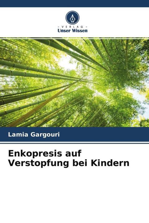 Immagine prodotto Enkopresis auf Verstopfung bei Kindern (Sonda Abdelmoula, Lamia Gargouri, 2022)