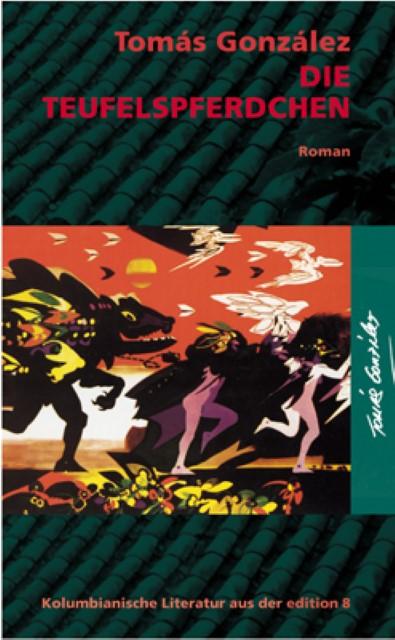 Actual product image The Devil Horses (German, Toms, Gonz�lez, 2008)