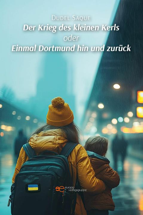 Immagine prodotto Der Krieg Des Kleinen Kerls Oder Einmal Dortmund Hin Und Zurck (Tedesco, Dudel Saque, 2025)