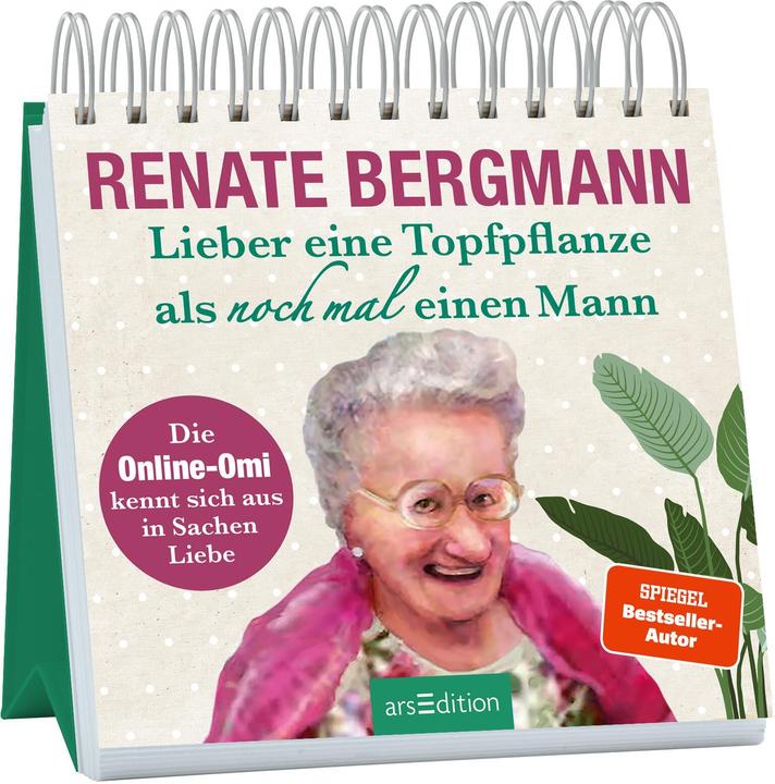 Produktbild Lieber eine Topfpflanze als noch mal einen Mann (Deutsch, Renate Bergmann, 2023)