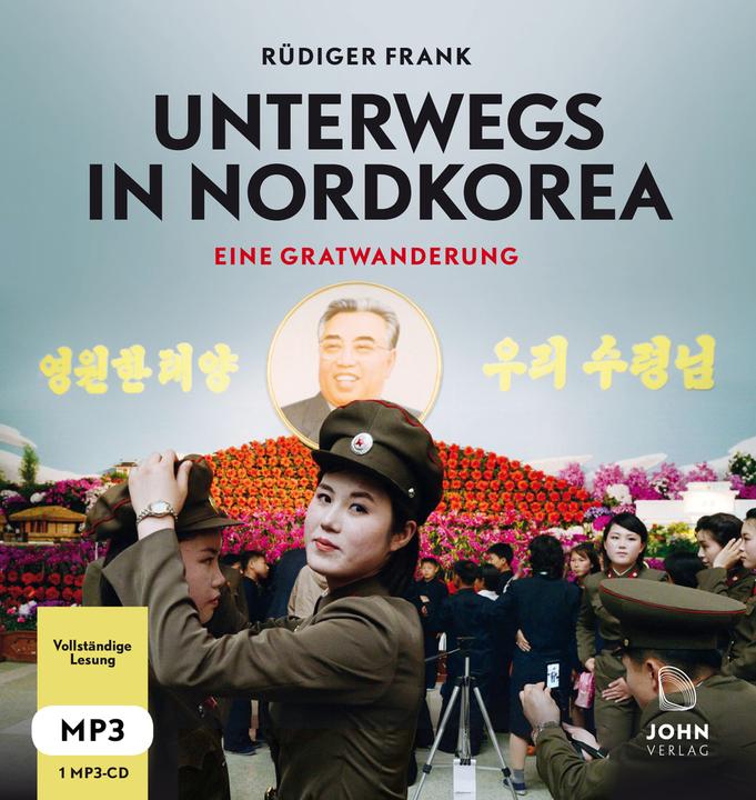 Produktbild Frank:Unterwegs in Nordkorea, 1MP3-CD (Rüdiger Frank)