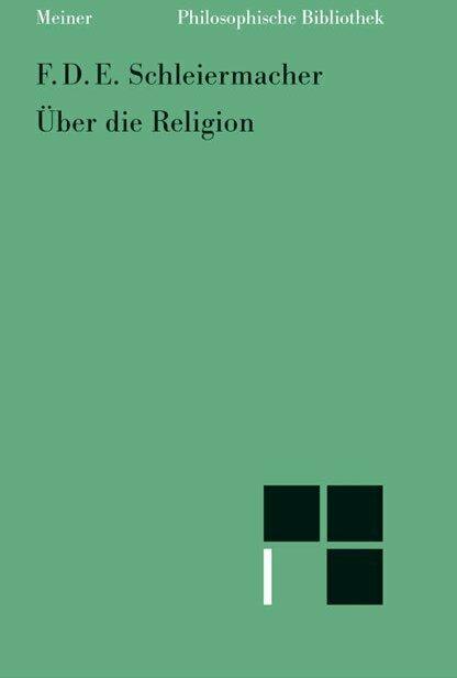 Image du produit Über die Religion (Allemand, Andreas Arndt, Friedrich Daniel Ernst Schleiermacher, 2004)
