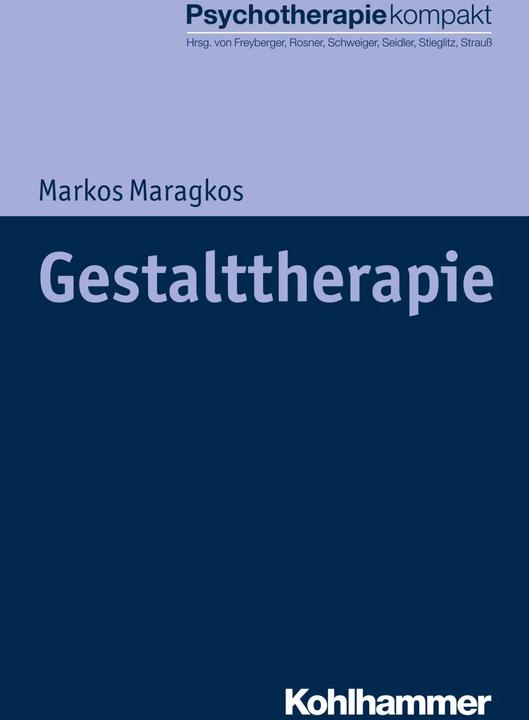 Actual product image Gestalttherapie (German, Markos Maragkos, Günter H. Seidler, Bernhard Strauss, Rolf-Dieter Stieglitz, Ulrich Schweiger, Rita Rosner, Harald J. Freyberger, 2016)
