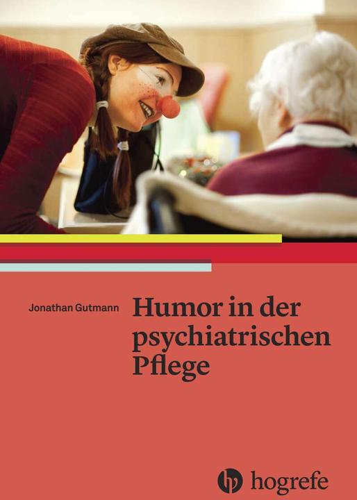 Immagine prodotto Humor in der psychiatrischen Pflege (Tedesco, Jonathan Gutmann, 2016)