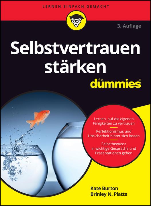 Produktbild Selbstvertrauen stärken für Dummies (Deutsch, Kate Burton, Brinley N. Platts, Jürgen Dubau, 2023)