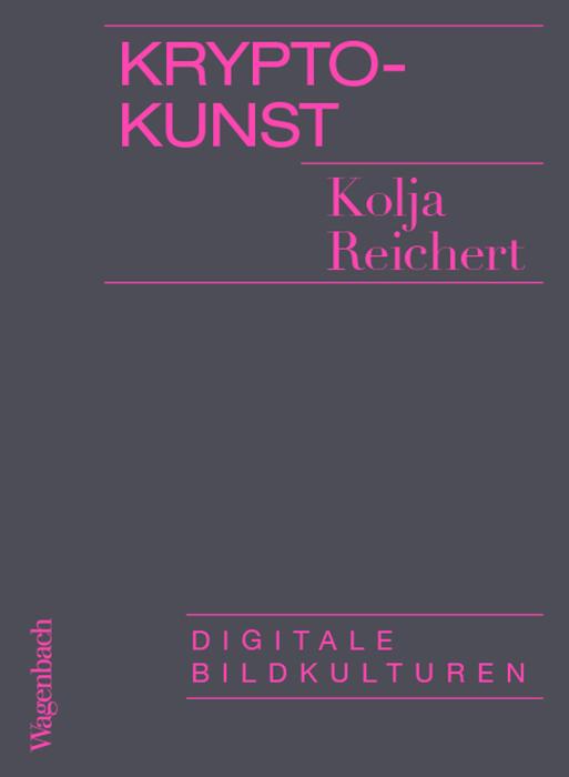 Immagine prodotto Krypto-Kunst (Tedesco, Kolja Reichert, 2021)