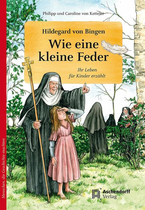 Immagine prodotto Hildegard von Bingen. Come una piccola piuma (Tedesco, Philipp von Ketteler, Caroline von Ketteler, 2012)