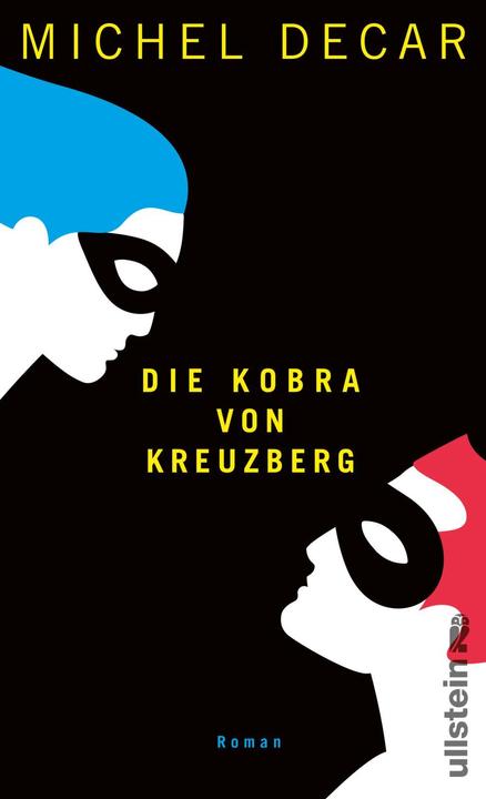 Produktbild Die Kobra von Kreuzberg (Deutsch, Michel Decar, 2021)