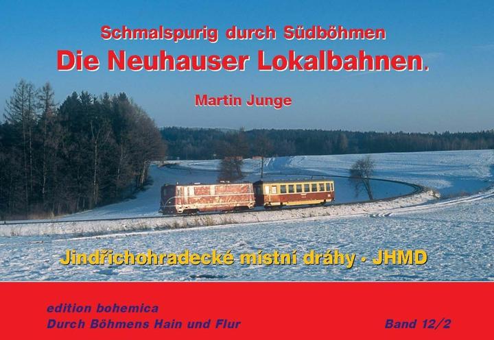 Immagine prodotto Junge:Die Neuhauser Lokalbahnen - JHMD (Tedesco, Martin Boy, 2024)