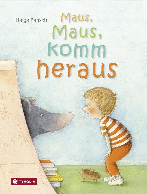 Produktbild Maus, Maus, komm heraus (Deutsch, Helga Bansch, 2017)