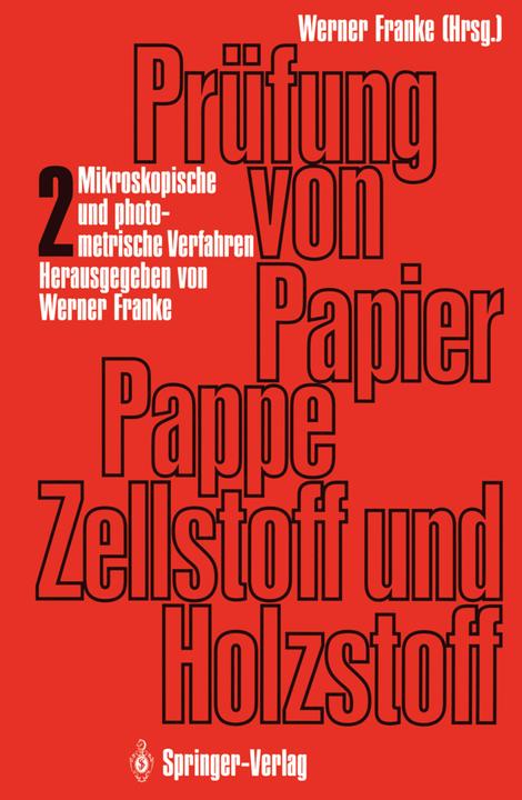Image du produit Prüfung von Papier, Pappe, Zellstoff und Holzstoff (Allemand, Werner Franke, 2012)