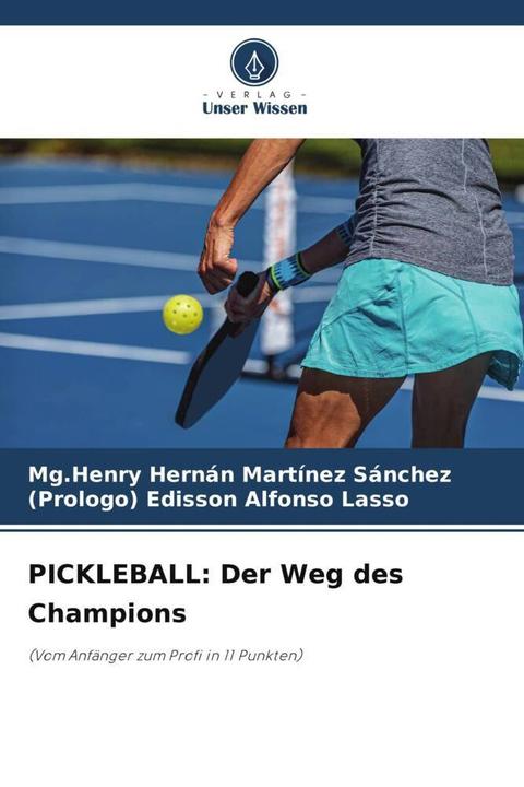 Image du produit PICKLEBALL: Der Weg des Champions