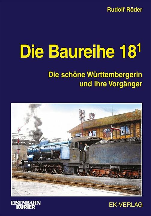 Image du produit Die Baureihe 18.1 (Allemand, Rudolf Röder, 2021)