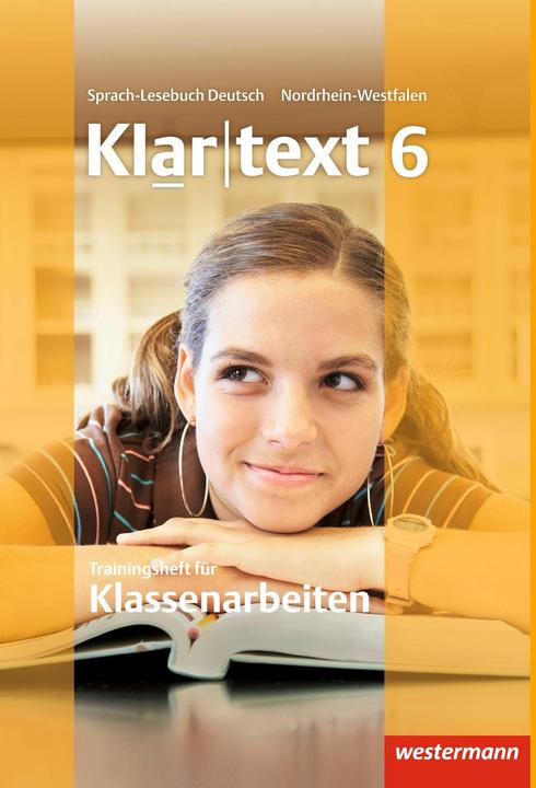 Produktbild Klartext AH 6 NW Trainer Klassenarb. (Deutsch, Marina Schmiedel, Martin Stinus, Jochen Wandel, Kirsten Michalzik, Kathleen Fleer, Alexandra Sillus, Rebekka Möller, Claudia Müller-Eberle, Susanne Röder-Wittl, Andrea Heinrichs, Anja von Bothmer, Astrid Schöppner, Hans-Dieter Marx, Ulrike Gollnick, Jelko Peters, Gisela Weber)
