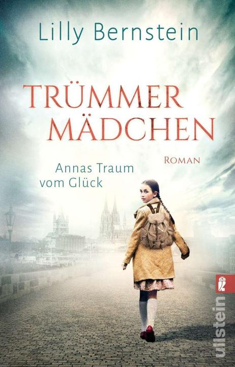 Actual product image Trümmermädchen – Annas Traum vom Glück (German, Lilly Bernstein, 2020)