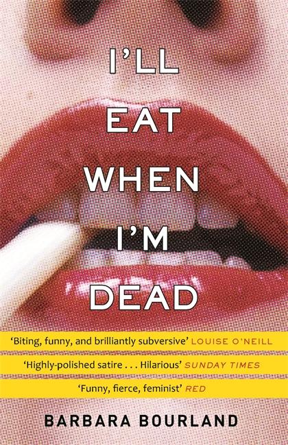 Image du produit I'll Eat When I'm Dead (Barbara Bourland, Anglais)
