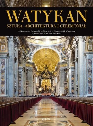 Watykan. Sztuka architektura i ceremoniał (Polnisch, 2018)
