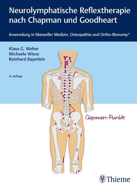 Produktbild Neurolymphatische Reflextherapie nach Chapman und Goodheart (Deutsch, Reinhard Bayerlein, Michaela Wiese, Klaus G. Weber, 2018)