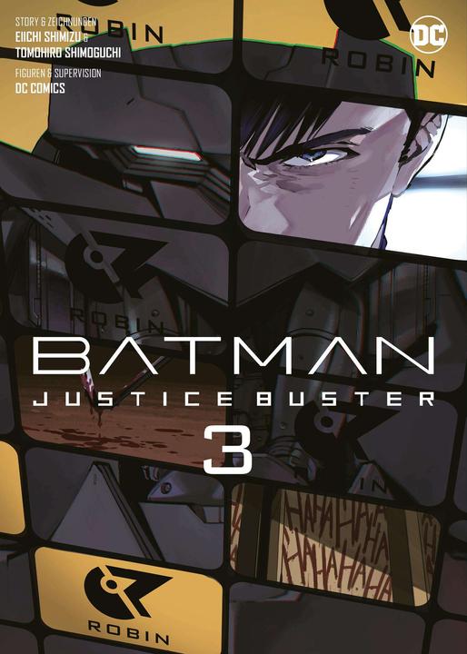 Produktbild Panini Batman Justice Buster (Manga) 03 (Deutsch, Tomohiro Shimoguchi, Eiichi Shimizu, Martin Gericke, 2024)