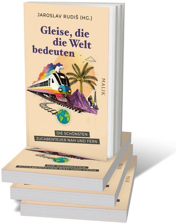 Produktbild Gleise, die die Welt bedeuten (Deutsch, Jaroslav Rudiš, 2024)
