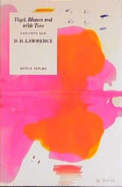 Produktbild Lawrence:Vögel, Blumen und wilde Tiere (Deutsch, David H. Lawrence, 2024)
