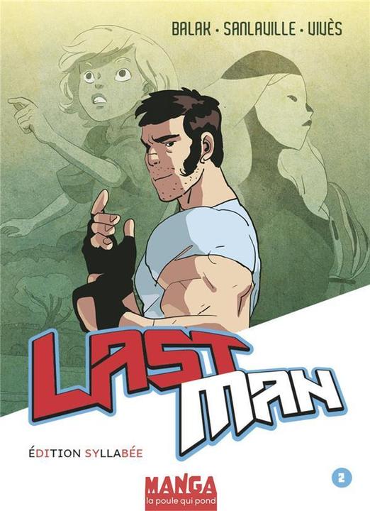 Produktbild Dernier homme. Tome 2 (Französisch, Sanlaville Michaël, Balak, Vivès, 2022)