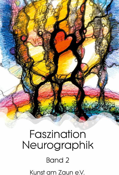 Actual product image Fascination Neurographics (Kunst am Zaun e. V., 2021)
