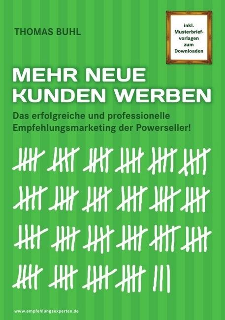 Produktbild Mehr Neue Kunden Werben (Thomas Buhl, Deutsch)