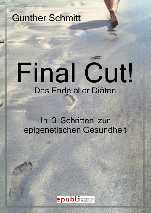 Produktbild Final Cut! Das Ende aller Diäten (Gunther Schmitt, Deutsch)