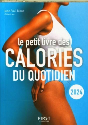 Image du produit Le petit livre de la minceur : les calories des aliments du quotidien (Français, Blanc Jean-Paul, 2024)
