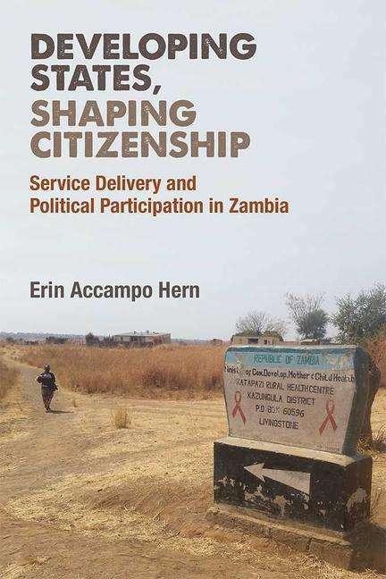 Image du produit Developing States, Shaping Citizenship (Anglais, Erin Accampo Hern, 2019)