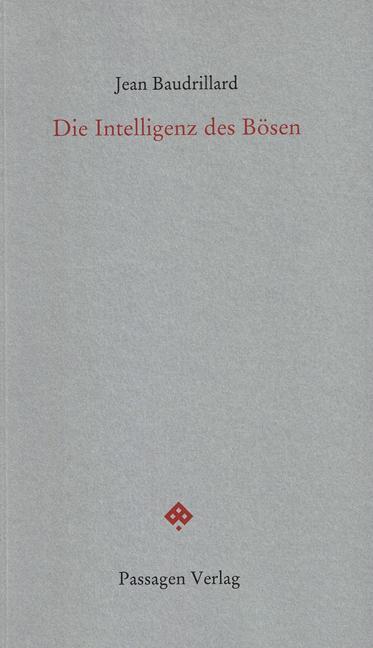 Immagine prodotto Die Intelligenz des Bösen (Tedesco, Jean Baudrillard, 2010)