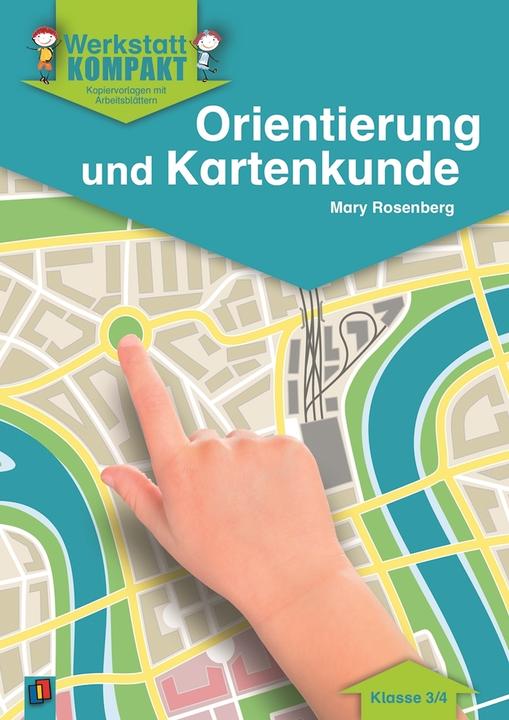 Actual product image Orientierung und Kartenkunde 3./4. Schuljahr (German, Mary Rosenberg, 2013)