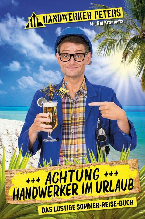 Immagine prodotto Peters:Achtung: Handwerker im Urlaub (Tedesco, Kai Kramosta, Artigiano Peters, 2024)