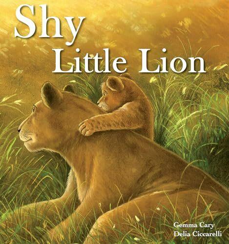 Image du produit Shy Little Lion (Anglais, Delia Ciccarelli, Gemma Cary, 2024)