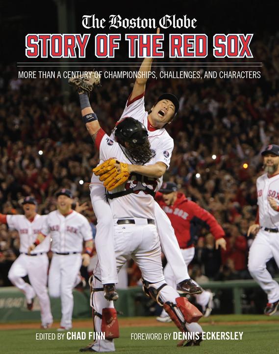 Produktbild The Boston Globe Story of the Red Sox (Englisch, Chad Finn, The Boston Globe, 2023)