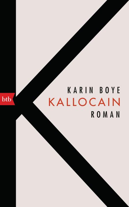 Kallocain (Deutsch, Karin Boye, 2018)