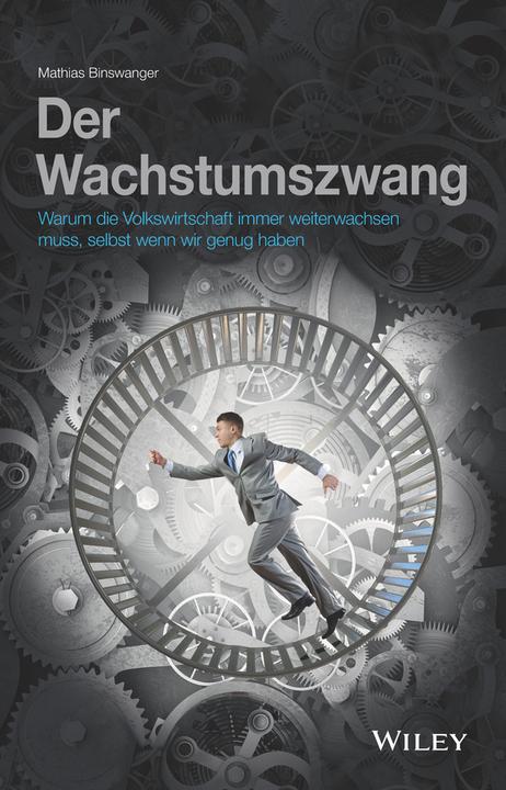 Actual product image Der Wachstumszwang (German, Mathias Binswanger, 2019)