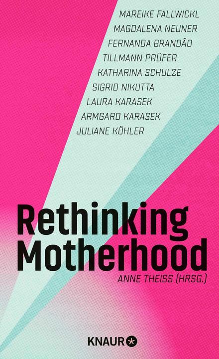 Produktbild Rethinking Motherhood (Deutsch, Anne Theiss, 2025)