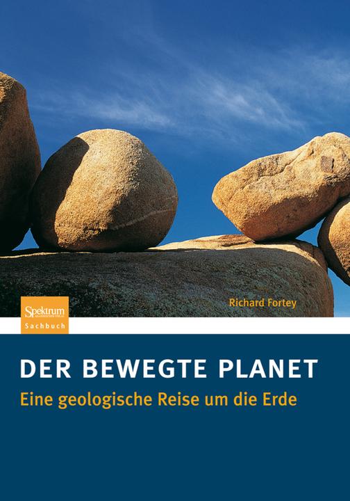 Actual product image Bewegte Planet - Eine Geologische Reise Um Die Erde (Richard Fortey, 2012)
